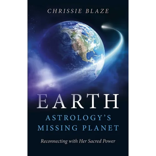 Earth: Astrology's Missing Planet