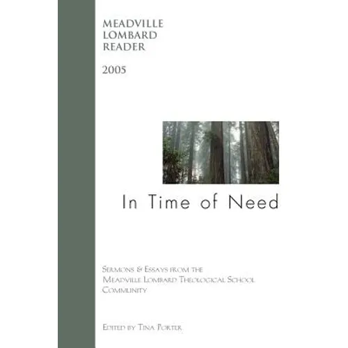 In Time of Need: The Meadville Lombard Reader 2005