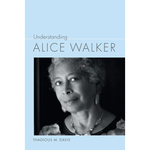 Understanding Alice Walker