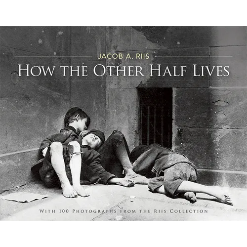 How the Other Half Lives