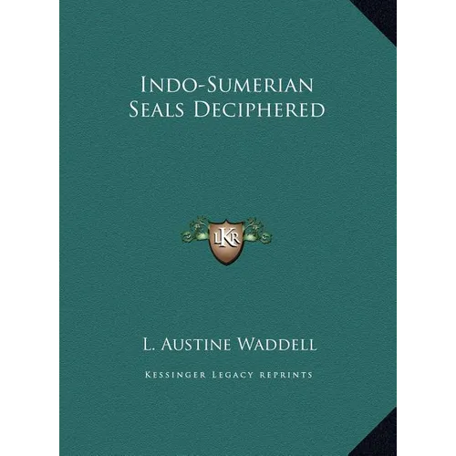 Indo-Sumerian Seals Deciphered