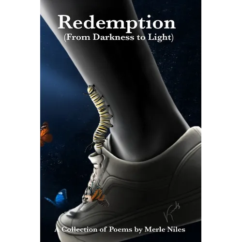 Redemption: From Darkness to Light