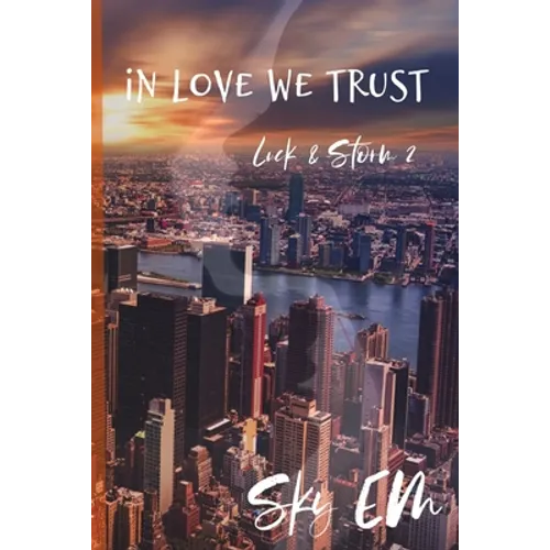 In Love We Trust: Luck & Storm 2