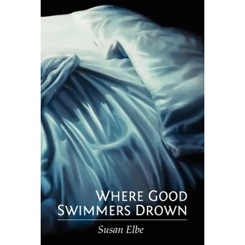 Where Good Swimmers Drown