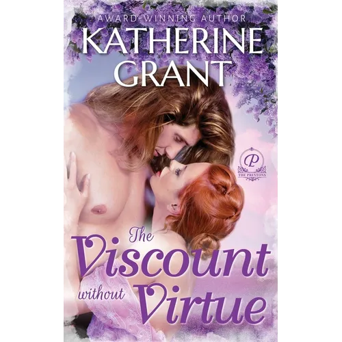 The Viscount Without Virtue: An Opposites Attract Historical Romance