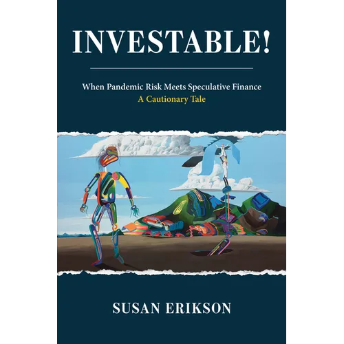Investable!: When Pandemic Risk Meets Speculative Finance