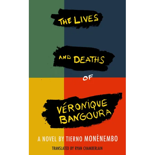 The Lives and Deaths of Véronique Bangoura