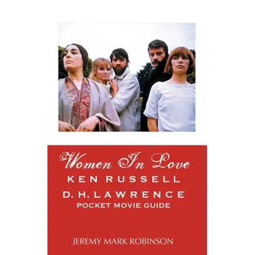 Women in Love: Ken Russell: D.H. Lawrence: Pocket Movie Guide