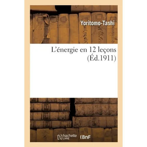 L'Énergie En 12 Leçons