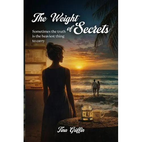 The Weight of Secrets
