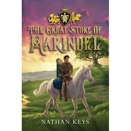 The Great Story of Marindel (The Epic of Marindel)
