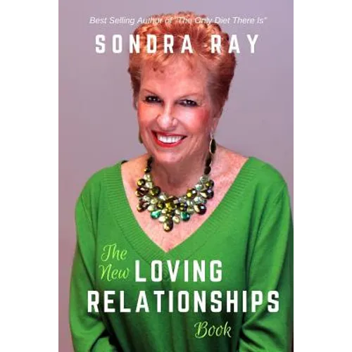 The New Loving Relationships Book