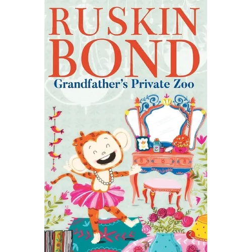 Grandfather's Private Zoo