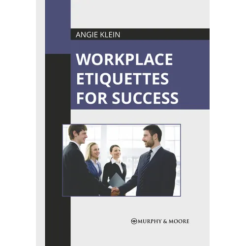 Workplace Etiquettes for Success