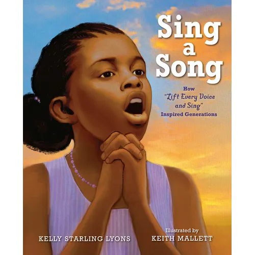 Sing a Song: How Lift Every Voice and Sing Inspired Generations