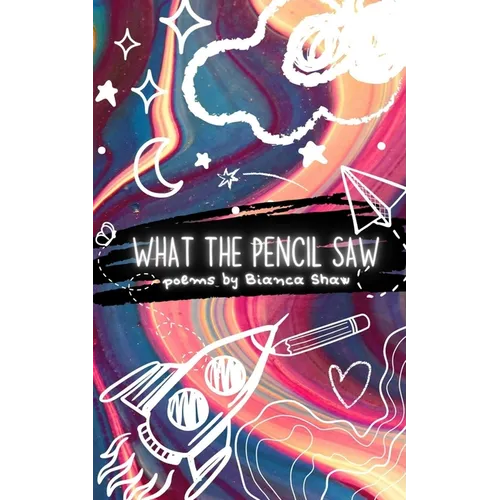 What the Pencil Saw