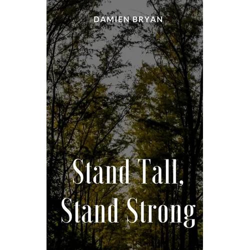 Stand Tall, Stand Strong