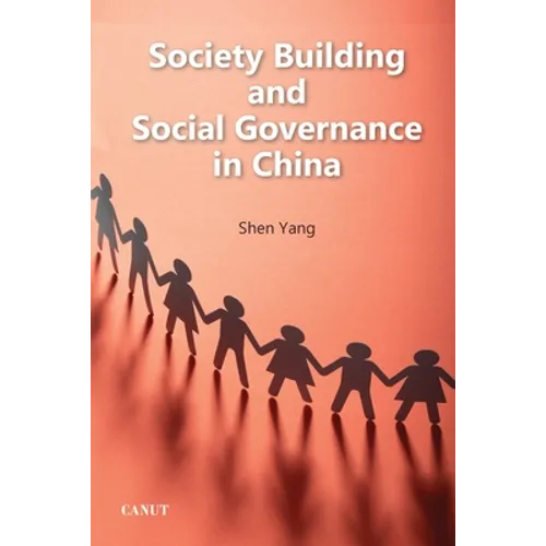 Society Building and Social Governance in China