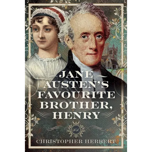 Jane Austen's Favourite Brother, Henry