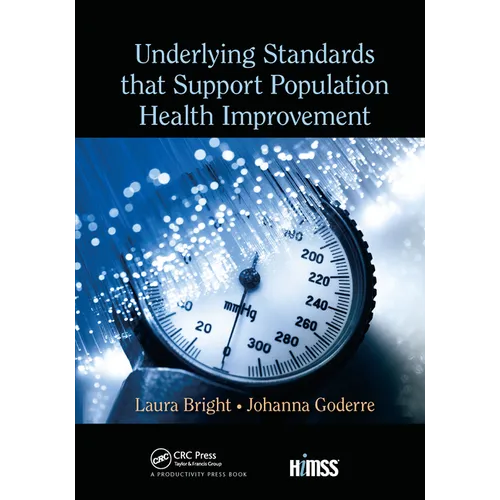 Underlying Standards That Support Population Health Improvement