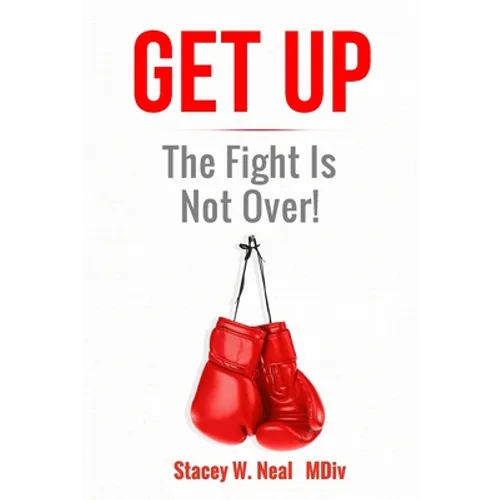 Get Up The Fight Is Not Over