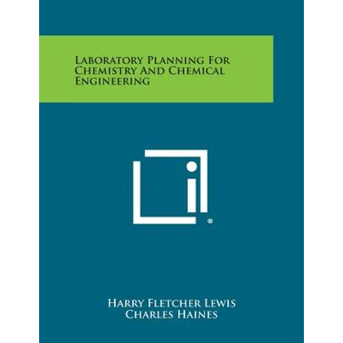 Laboratory Planning for Chemistry and Chemical Engineering