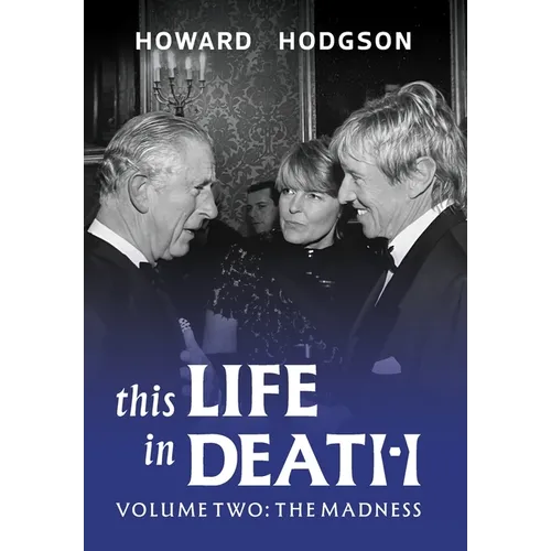 This Life in Death Volume II The Madness