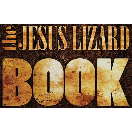 The Jesus Lizard Book