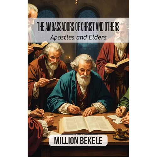 The Ambassadors of Christ and Others