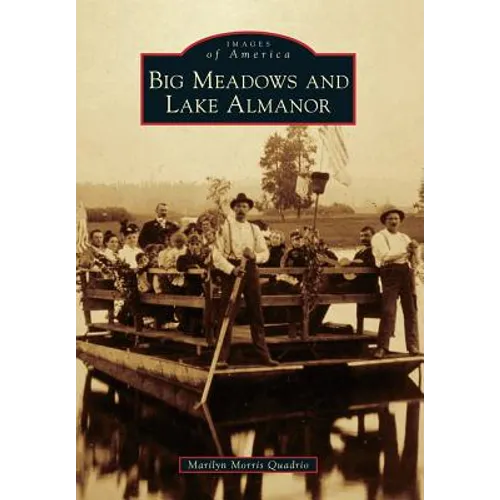Big Meadows and Lake Almanor