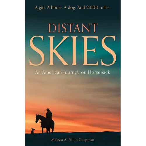 Distant Skies: An American Journey on Horseback
