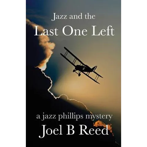 Jazz and the Last One Left: a jazz phillips mystery