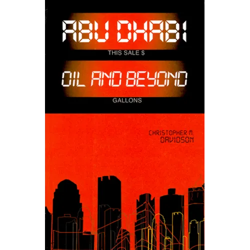 Abu Dhabi: Oil and Beyond
