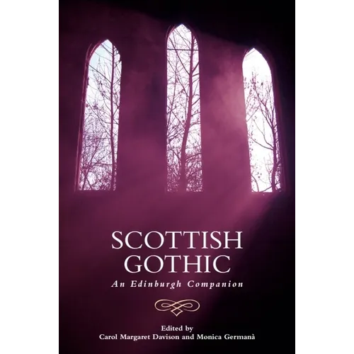 Scottish Gothic: An Edinburgh Companion