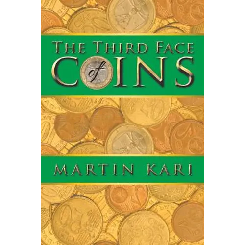 The Third Face of Coins