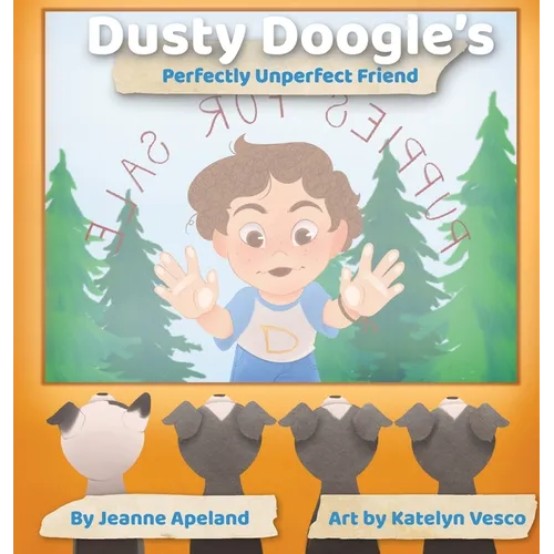 Dusty Doogle's Perfectly Unperfect Friend