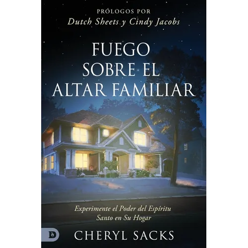 Fuego Sobre el Altar Familiar