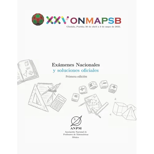 Exámenes Nacionales: XXV Onmapsb