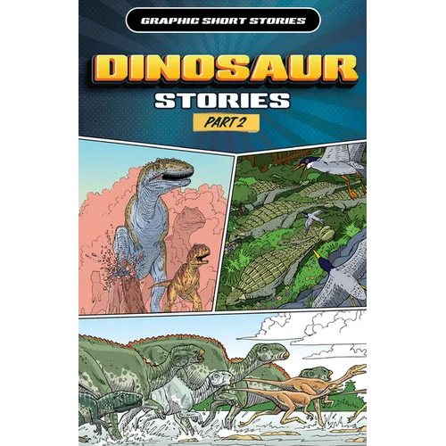 Dinosaur Stories, Part 2