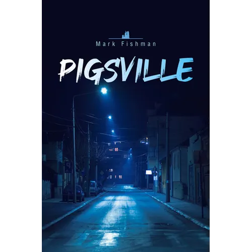 Pigsville: Volume 52