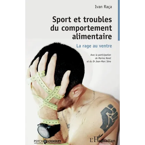 Sport et troubles du comportement alimentaire: La rage au ventre