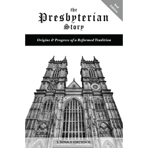 The Presbyterian Story