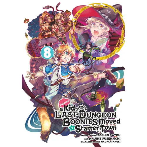 Suppose a Kid from the Last Dungeon Boonies Moved to a Starter Town 08 (Manga)