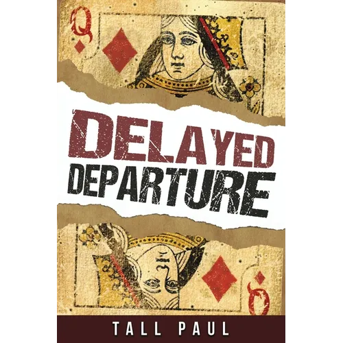 Delayed Departure