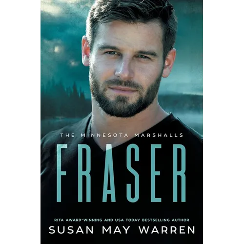 Fraser: A Minnesota Marshalls Novel LARGE PRINT Edition