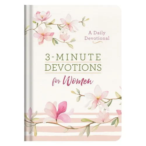 3-Minute Devotions for Women: A Daily Devotional
