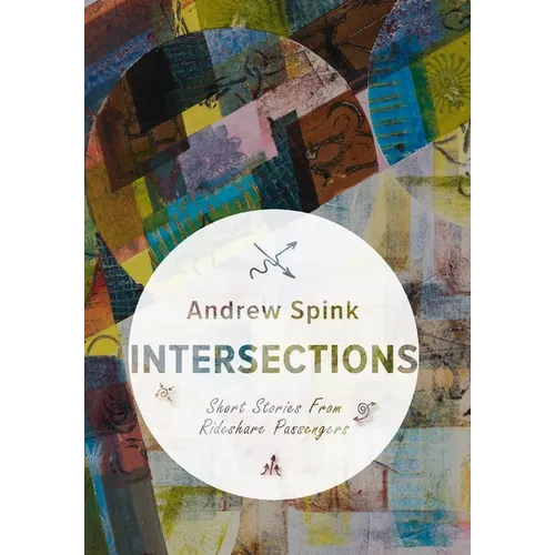 Intersections: Short Stories from Rideshare Passengers