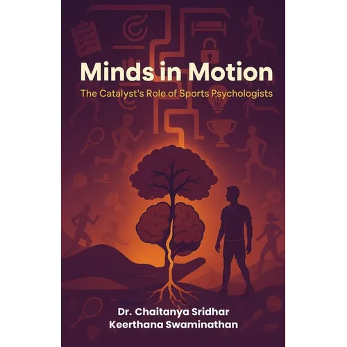 Minds in Motion: The Catalyst's Role of Sports Psychologists