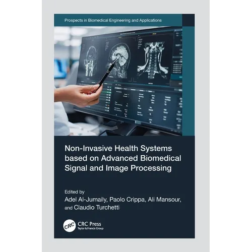 Non-Invasive Health Systems based on Advanced Biomedical Signal and Image Processing