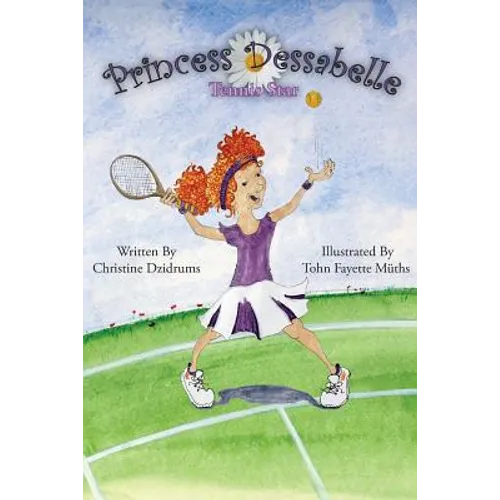 Princess Dessabelle: Tennis Star